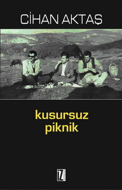 Kusursuz Piknik (Paperback)