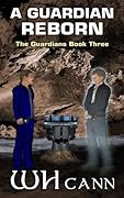 A Guardian Reborn