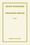 İnsanlığın Dirilişi by Sezai Karakoç İnsanlığın Dirilişi by Sezai Karakoç
