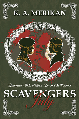 July (Scavengers #1; Zombie Gentlemen)