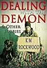 Dealing with the Demon and Other Stories