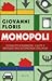 Monopoli. Conflitti d'inter...