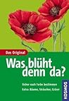 Was blüht denn da? by Margot Spohn Was blüht denn da? by Margot Spohn