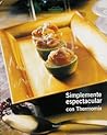 Simplemente espectacular con Thermomix