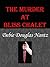 The Murder at Bliss Chalet (Bliss Chalet series #2)
