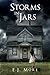 Storms in Jars