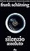 Silenzio assoluto