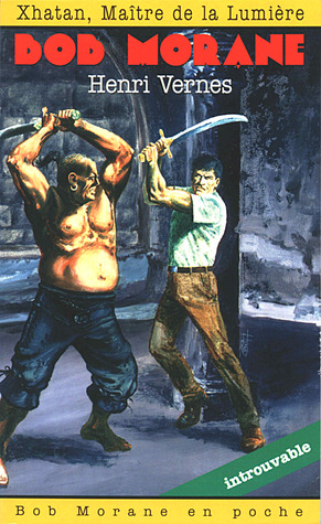 Xhatan, maître de la lumière (Bob Morane #80)