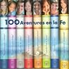 100 Aventuras en la Fe