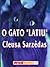 O Gato Latiu