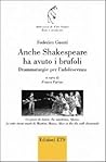 Anche Shakespeare ha avuto i brufoli: Drammaturgie per l'adolescenza