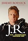 J.R. by Jeremy Roenick