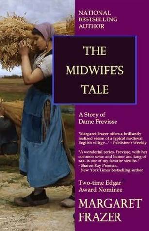 The Midwife's Tale (Dame Frevisse Medieval Mysteries)