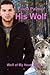 His Wolf (Wolf of My Heart, #5)
