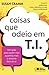 Coisas que odeio em T.I by Susan Cramm
