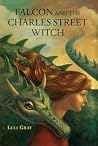 Falcon and the Charles Street Witch by Luli Gray