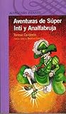 Aventuras de Súper Inti y Analfabruja
