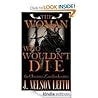 The Woman Who Wouldn't Die The Woman Who Wouldn't Die