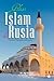Geliat Islam di Rusia by M. Aji Surya