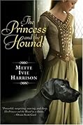 The Princess and the Hound (The Hound Saga #1)