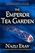 The Emperor Tea Garden