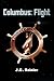 Columbus: Flight (Project Columbus #1)