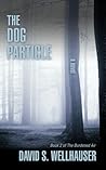 The Dog Particle (The Burdened Air, #2)