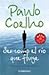 Ser Como el Rio que Fluye by Paulo Coelho Ser Como el Rio que Fluye by Paulo Coelho