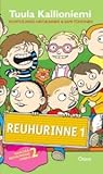 Reuhurinne 1 (Reuhurinteen ala-aste, #1)