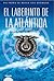 El laberinto de la Atlántida