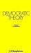 Democratic Theory: Essays in Retrieval
