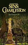 Unforgotten Sins in Charleston