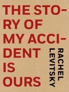 The Story of My Accident Is Ours (Paperback)
