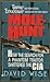 Mole-Hunt: How the Search for a Phantom Traitor Shattered the CIA