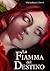 La fiamma del destino