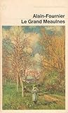 Le Grand Meaulnes by Alain-Fournier