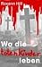 Wo die toten Kinder leben by Roxann Hill