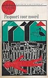 Paspoort voor moord (Haagse Mysterie Reeks, #3)