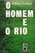 O homem e o rio