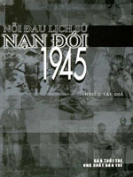 Nỗi Đau Lịch Sử Nạn Đói 1945 (Paperback)