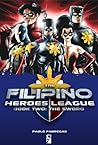 The Filipino Heroes League: Book Two: The Sword