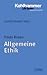 Allgemeine Ethik (Urban-taschenbucher) by Friedo Ricken