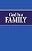 God Is A Family