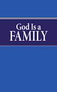 God Is A Family