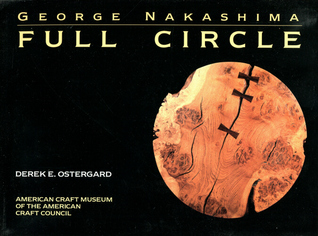 George Nakashima: Full Circle
