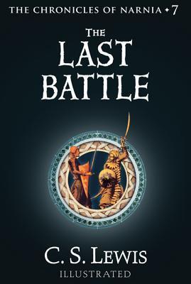 The Last Battle (The Chronicles of Narnia #7)