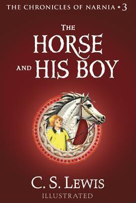 The Horse and His Boy (The Chronicles of Narnia #3)