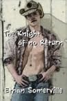 The Knight Of No Return