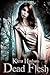 Dead Flesh (Kiera Hudson Se...