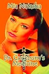 Dr. Cockburn's Medicine by Mia Natasha Dr. Cockburn's Medicine by Mia Natasha